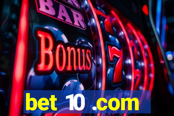 bet 10 .com